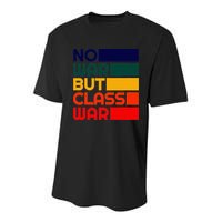 Karl Marx No War But Class War Radical Leftist Youth Performance Sprint T-Shirt
