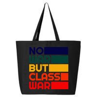 Karl Marx No War But Class War Radical Leftist 25L Jumbo Tote