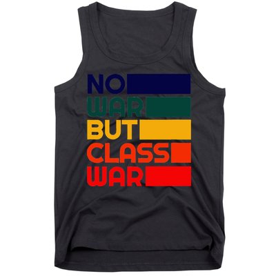 Karl Marx No War But Class War Radical Leftist Tank Top