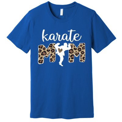 Karate Mama Proud Karate Mom Karate Mother Funny Gift Premium T-Shirt