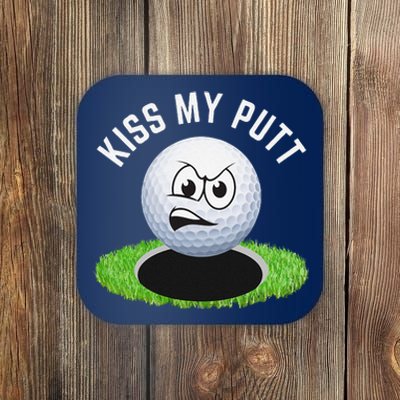 Kiss My Putt Funny Golf Ball Sarcastic Golfer Golf Coaster