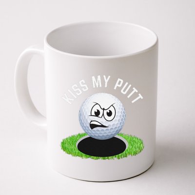 Kiss My Putt Funny Golf Ball Sarcastic Golfer Golf Coffee Mug