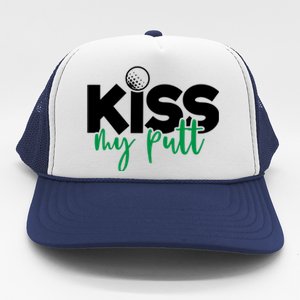 Kiss My Putt Golf Trucker Hat