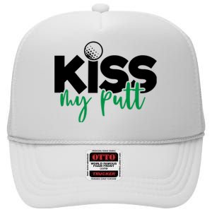 Kiss My Putt Golf High Crown Mesh Back Trucker Hat