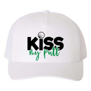 Kiss My Putt Golf Yupoong Adult 5-Panel Trucker Hat