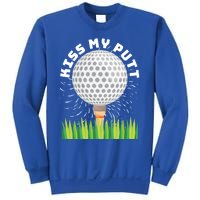 Kiss My Putt For Golfers Funny Gift Sweatshirt