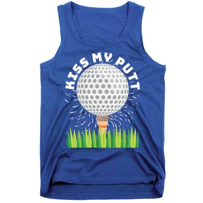 Kiss My Putt For Golfers Funny Gift Tank Top