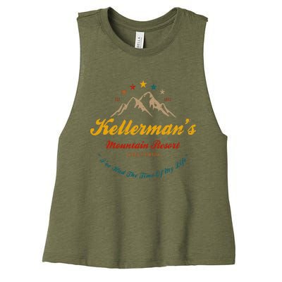 KellermanS Mountain Resort IVe Had The Time Of My Life Women's Racerback Cropped Tank