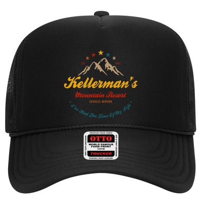 KellermanS Mountain Resort IVe Had The Time Of My Life Trucker Hat