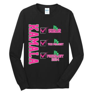 Kamala My Soror My President Kamala Harris 2024 President Tall Long Sleeve T-Shirt