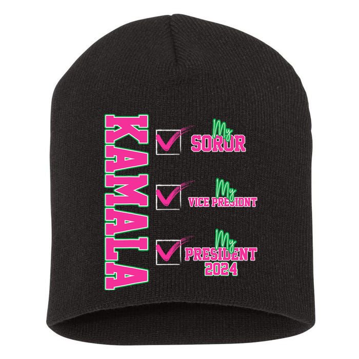 Kamala My Soror My President Kamala Harris 2024 President Short Acrylic Beanie