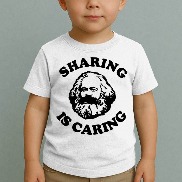 Karl Marx Sharing Is Caring Toddler T-Shirt