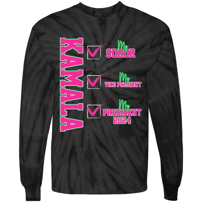 Kamala My Soror My President Kamala Harris 2024 President Tie-Dye Long Sleeve Shirt