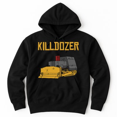 Killdozer Modified Tank Bulldozer Hoodie