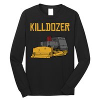 Killdozer Modified Tank Bulldozer Long Sleeve Shirt