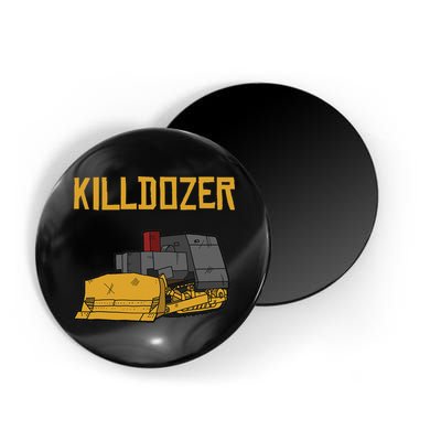 Killdozer Modified Tank Bulldozer Magnet