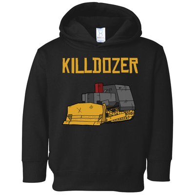 Killdozer Modified Tank Bulldozer Toddler Hoodie