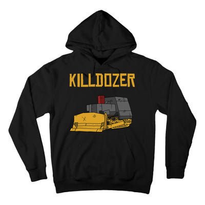 Killdozer Modified Tank Bulldozer Tall Hoodie