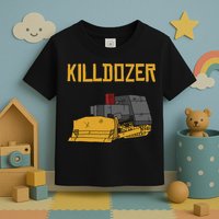 Killdozer Modified Tank Bulldozer Toddler T-Shirt
