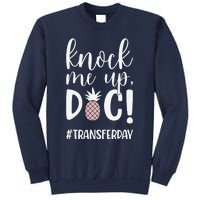 Knock Me Up Doc Transfer Day Ivf Transfer Day Couple Sweatshirt