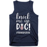 Knock Me Up Doc Transfer Day Ivf Transfer Day Couple Tank Top