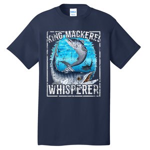 King Mackerel Whisperer Deep Sea Fishing Tall T-Shirt