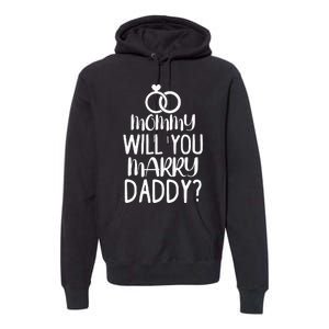 Kids Mommy Will You Marry My Daddy Funny Marriage Proposal Premium Hoodie