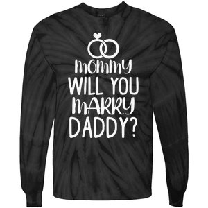 Kids Mommy Will You Marry My Daddy Funny Marriage Proposal Tie-Dye Long Sleeve Shirt