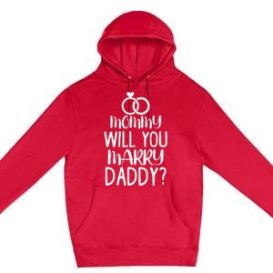 Kids Mommy Will You Marry My Daddy Funny Marriage Proposal Premium Pullover Hoodie