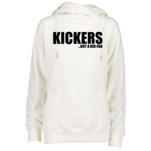 Kickers Not A Big Fan Fantasy Football Draft Day Womens Funnel Neck Pullover Hood