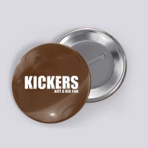 Kickers Not A Big Fan Fantasy Football Draft Day Button