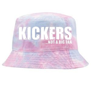 Kickers Not A Big Fan Fantasy Football Draft Day Tie-Dyed Bucket Hat