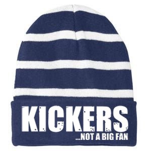 Kickers Not A Big Fan Fantasy Football Draft Day Striped Beanie with Solid Band