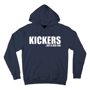 Kickers Not A Big Fan Fantasy Football Draft Day Hoodie