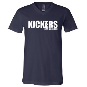 Kickers Not A Big Fan Fantasy Football Draft Day V-Neck T-Shirt