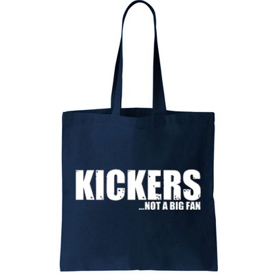 Kickers Not A Big Fan Fantasy Football Draft Day Tote Bag