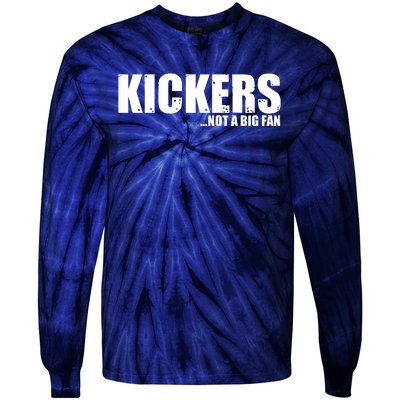 Kickers Not A Big Fan Fantasy Football Draft Day Tie-Dye Long Sleeve Shirt