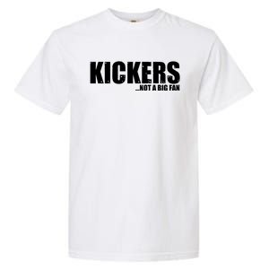 Kickers Not A Big Fan Fantasy Football Draft Day Garment-Dyed Heavyweight T-Shirt