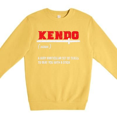 Kendo (Noun) A Very Particular Set Of Skills To Beat You Premium Crewneck Sweatshirt