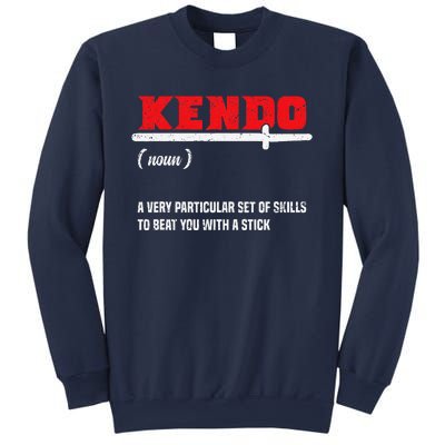 Kendo (Noun) A Very Particular Set Of Skills To Beat You Sweatshirt