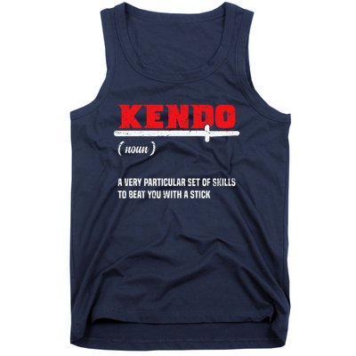 Kendo (Noun) A Very Particular Set Of Skills To Beat You Tank Top