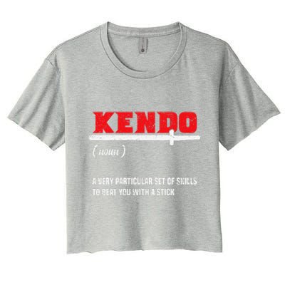 Kendo (Noun) A Very Particular Set Of Skills To Beat You Women's Crop Top Tee