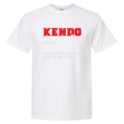 Kendo (Noun) A Very Particular Set Of Skills To Beat You Garment-Dyed Heavyweight T-Shirt