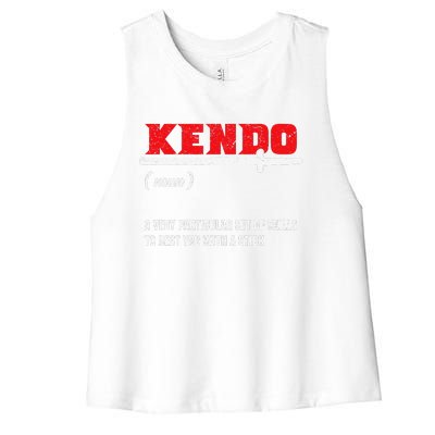 Kendo (Noun) A Very Particular Set Of Skills To Beat You Women's Racerback Cropped Tank