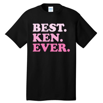 Ken Name Best Ken Ever Vintage Tall T-Shirt