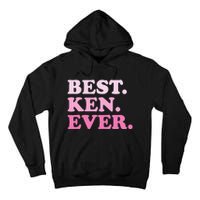 Ken Name Best Ken Ever Vintage Tall Hoodie