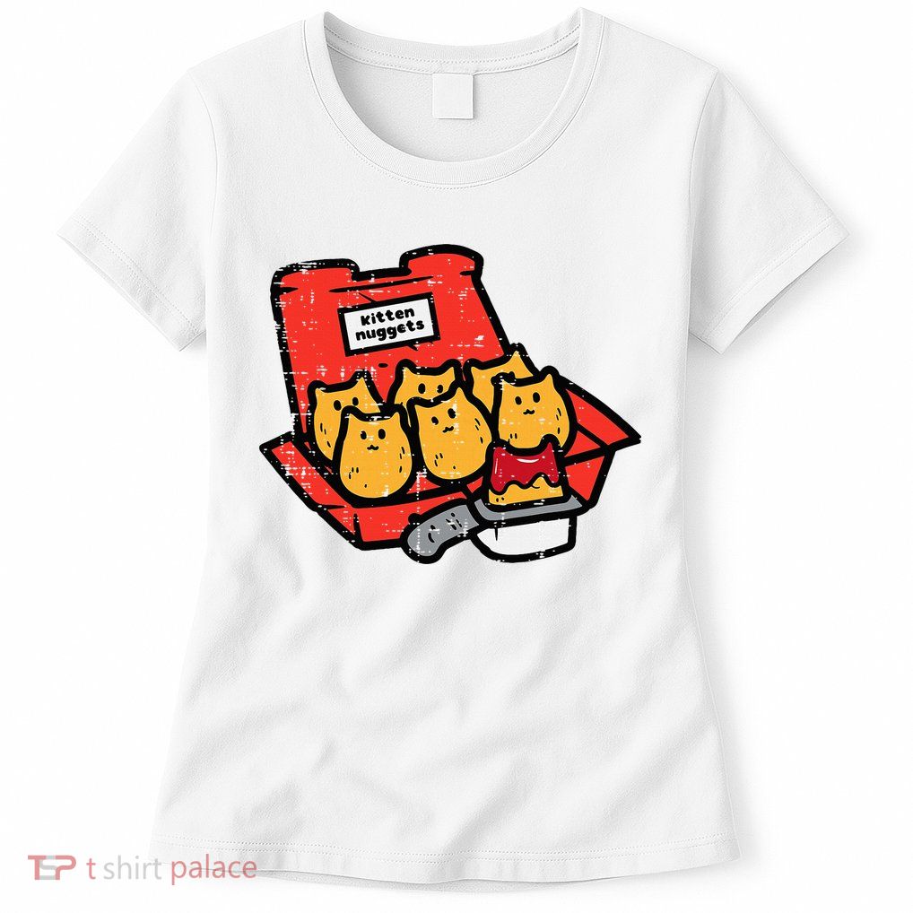 Kitten Nuggets Cute Fast Food Cat Food Lover Womens T-Shirt