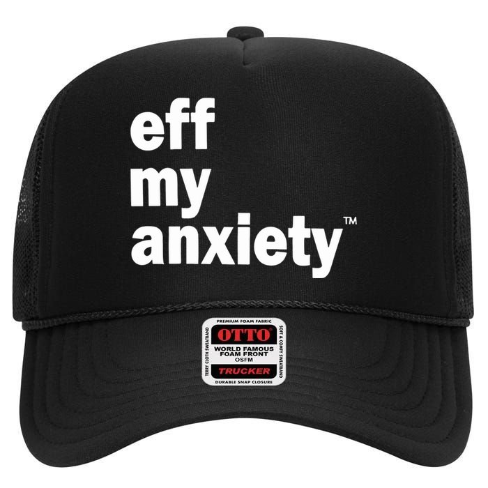 Kimberly Nichols Eff My Anxiety High Crown Mesh Back Trucker Hat