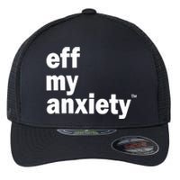 Kimberly Nichols Eff My Anxiety Flexfit Unipanel Trucker Cap