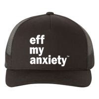 Kimberly Nichols Eff My Anxiety Yupoong Adult 5-Panel Trucker Hat